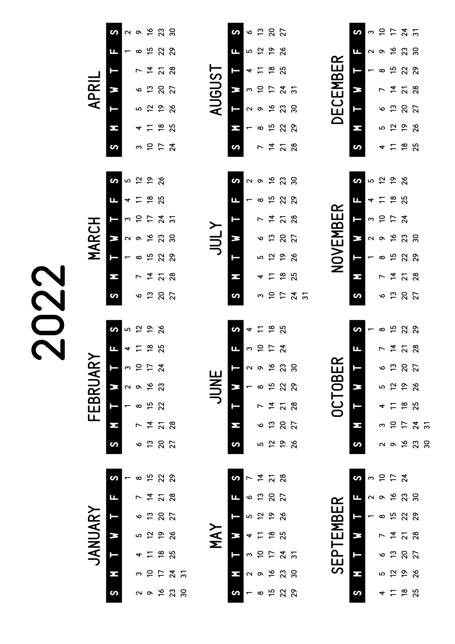The twelve months of 2022 on one page, the days of the week in white on a black band, four months across and three rows, read in landscape once the sheet is turned. Design: Banded, Horizontal.