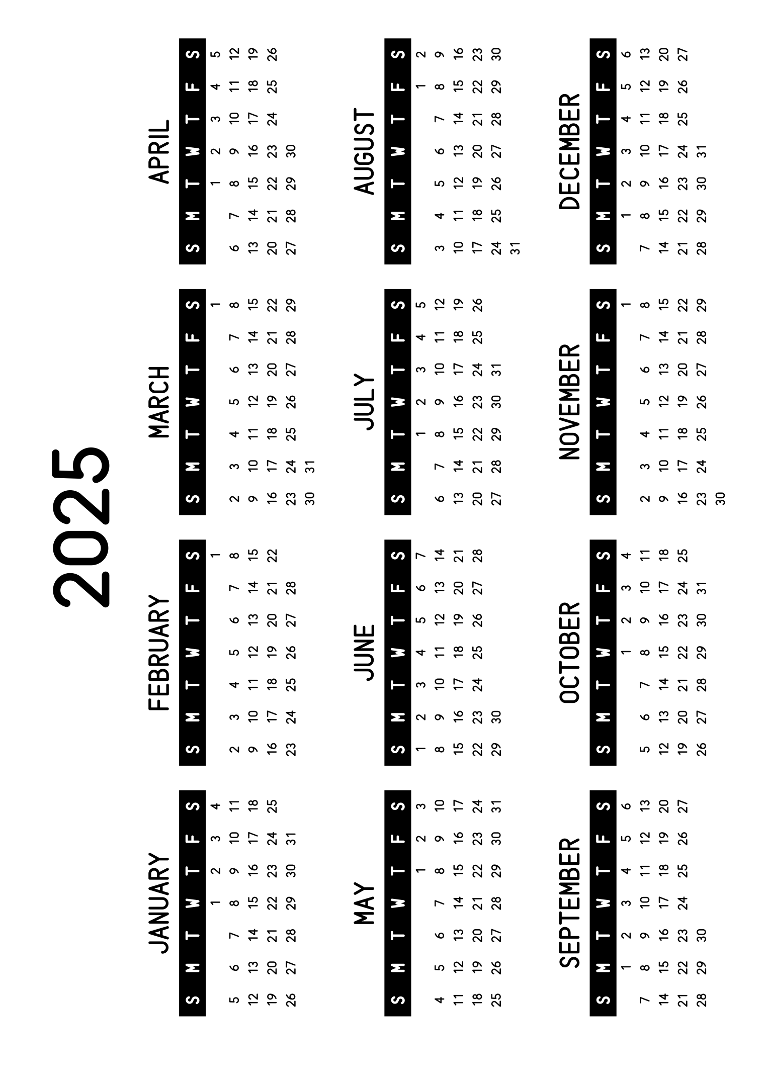 The twelve months of 2025 on one page, the days of the week in white on a black band, four months across and three rows, read in landscape once the sheet is turned. Design: Banded, Horizontal.