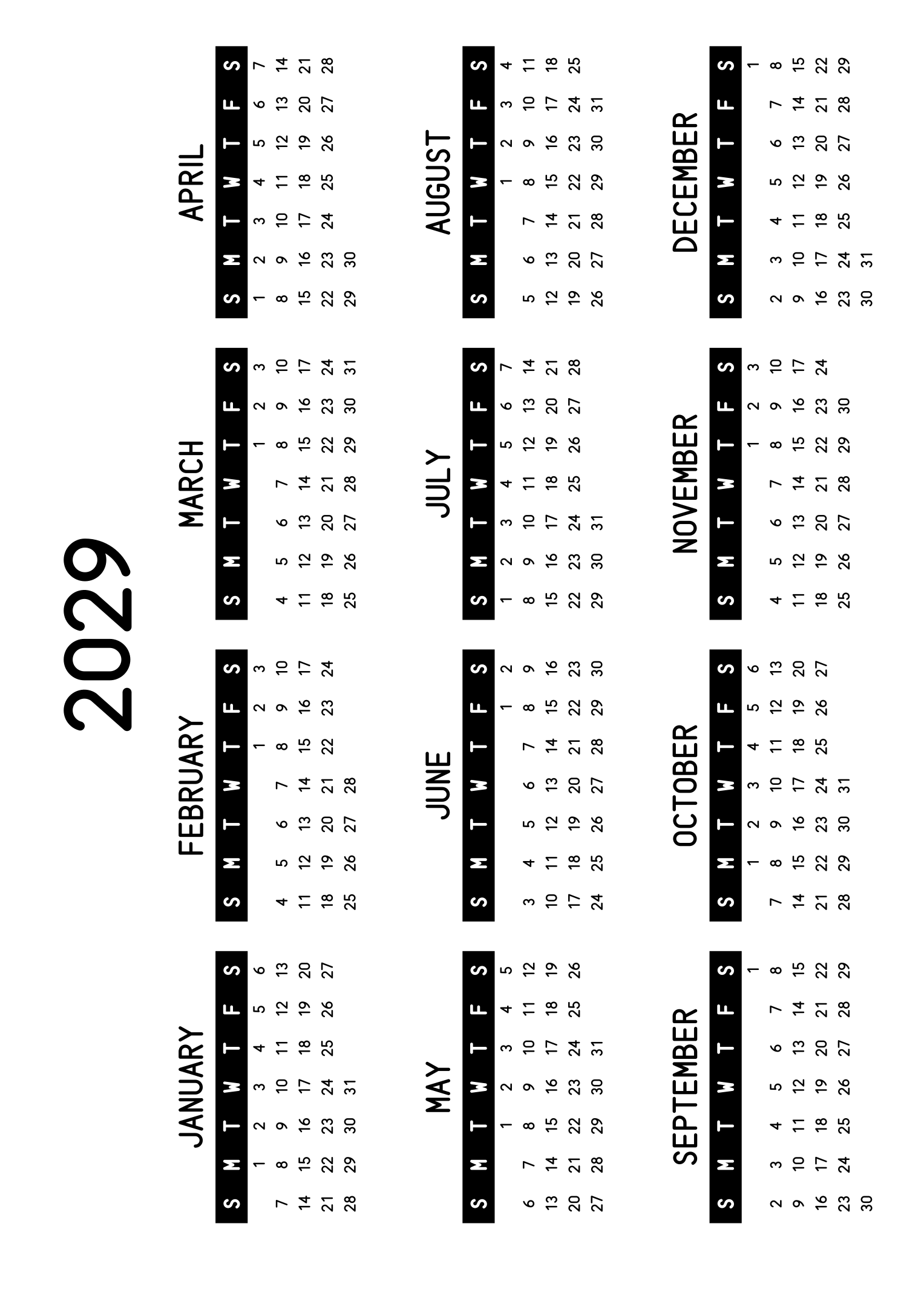 The twelve months of 2029 on one page, the days of the week in white on a black band, four months across and three rows, read in landscape once the sheet is turned. Design: Banded, Horizontal.
