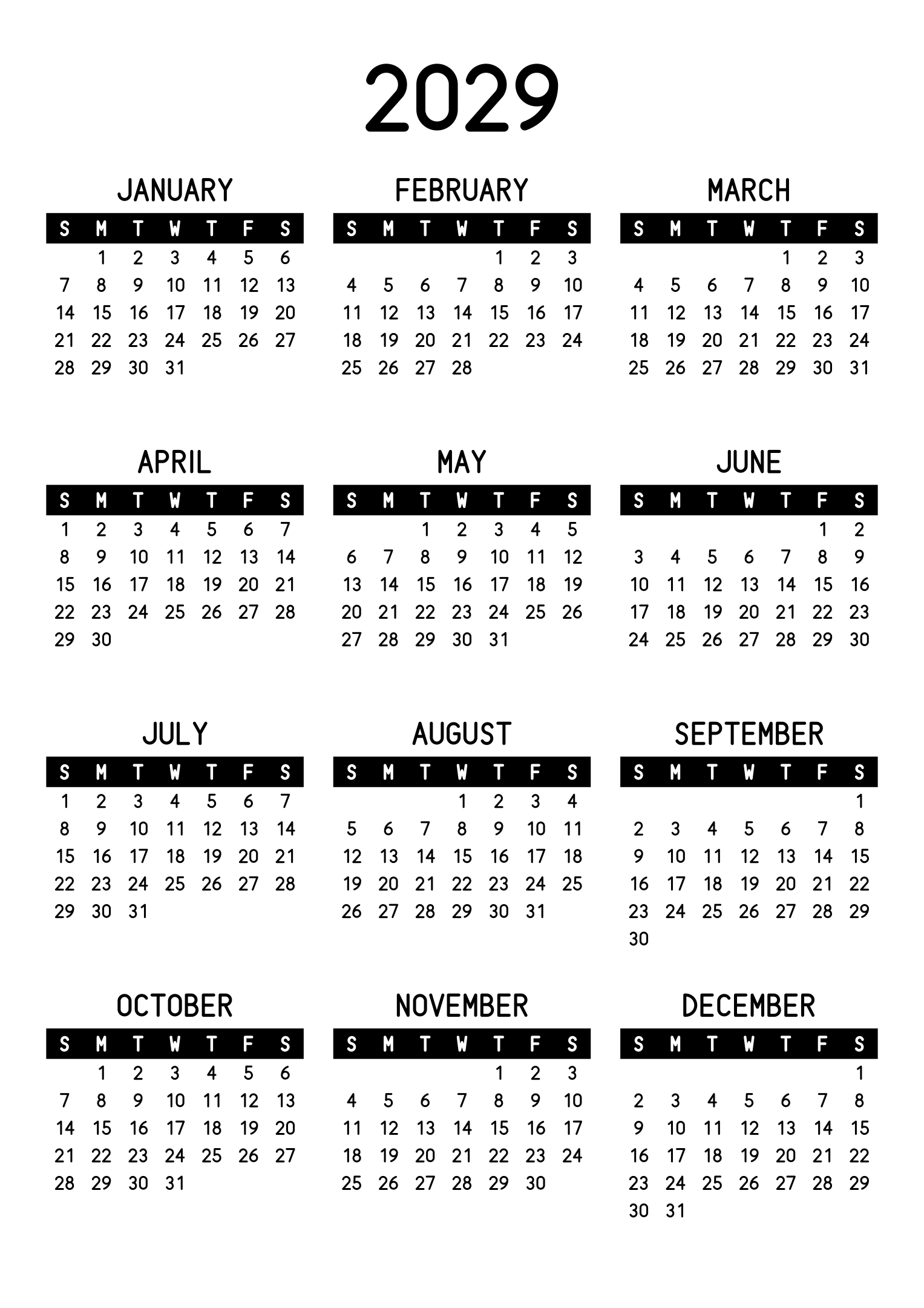 The twelve months of 2029 on one page, the days of the week in white on a black band, three months across and four rows, read in portrait. Design: Banded, Vertical.